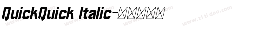 QuickQuick Italic字体转换